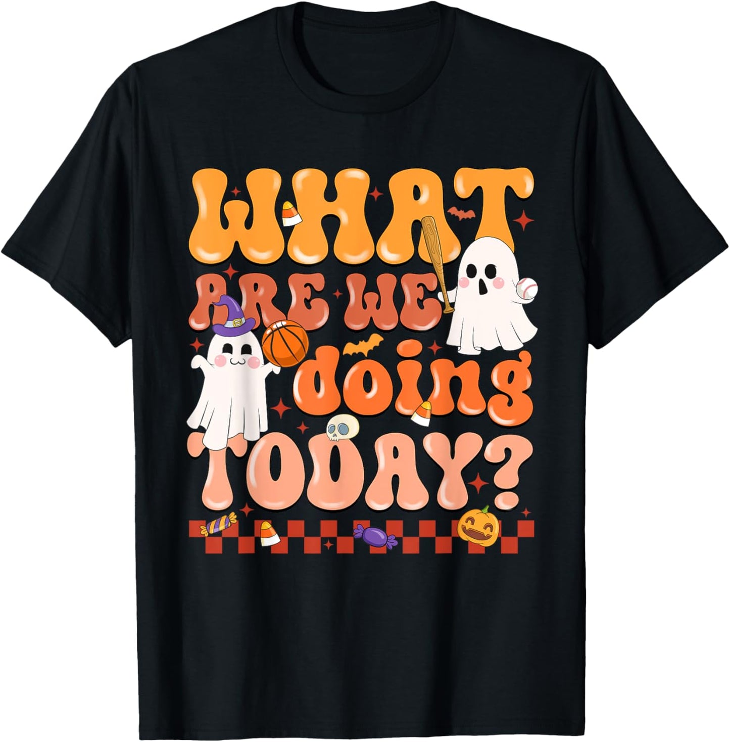 What Are We Doing Today Halloween PE Spooky Teacher T-Shirt - T-Shirt | Black