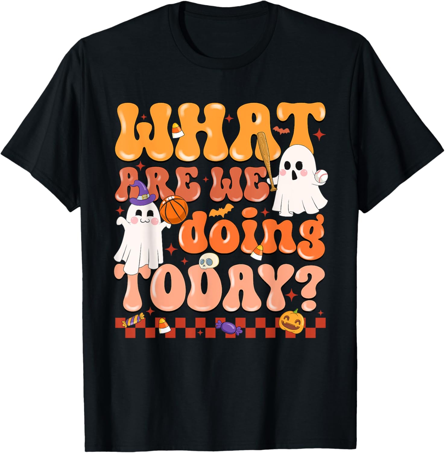 What Are We Doing Today Halloween PE Spooky Teacher T-Shirt - T-Shirt | Black