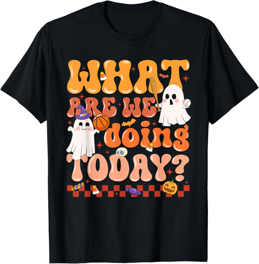 What Are We Doing Today Halloween PE Spooky Teacher T-Shirt - T-Shirt | Black