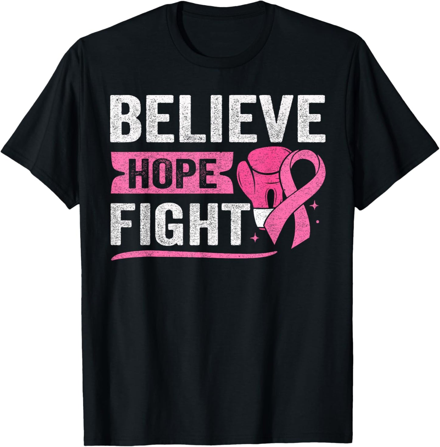 Believe Hope Fight Breast Cancer Awareness Pink Ribbon T-Shirt - T-Shirt | Black