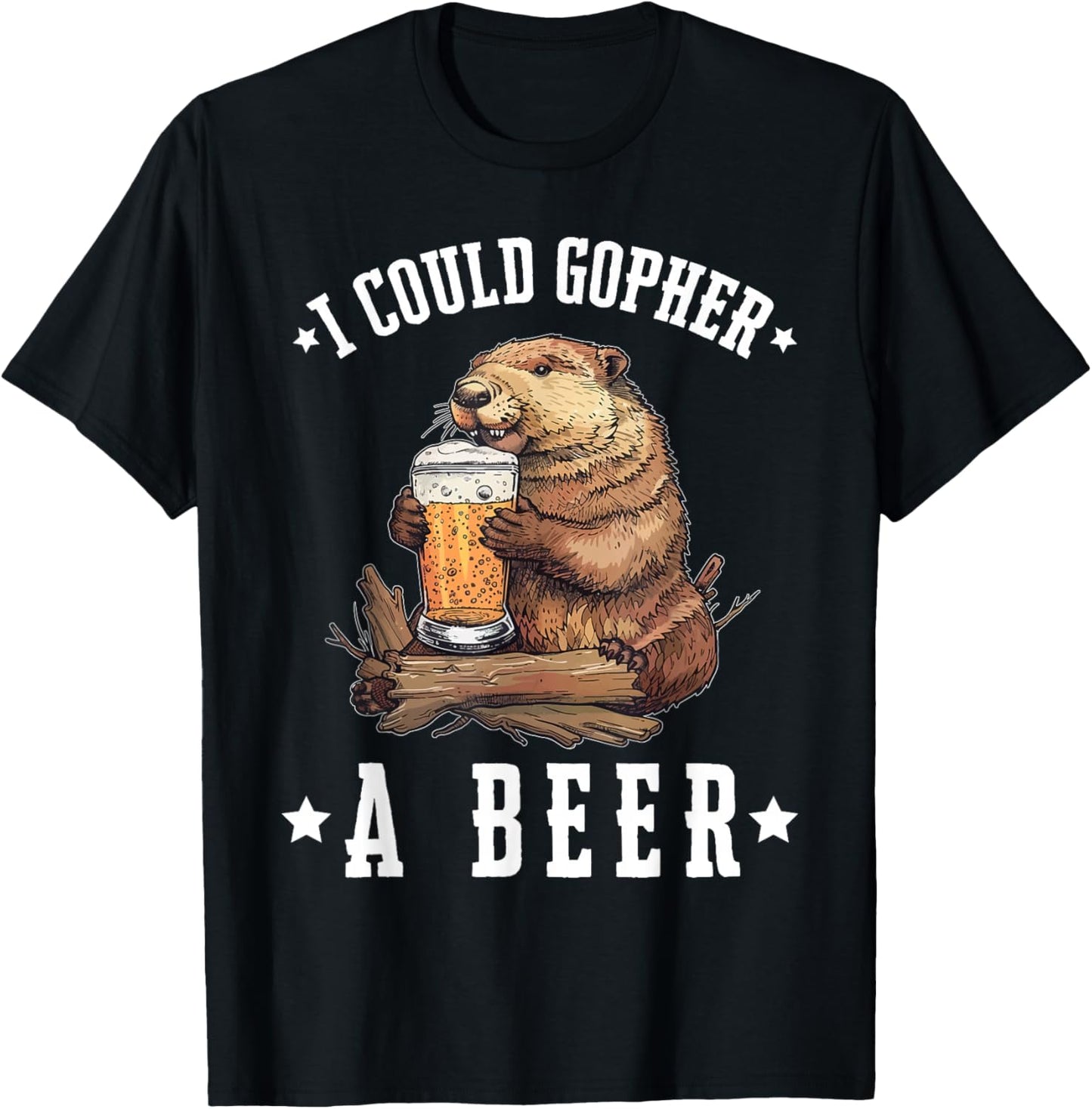 I Could Gopher A Beer Funny Drinking T-Shirt - T-Shirt | Black