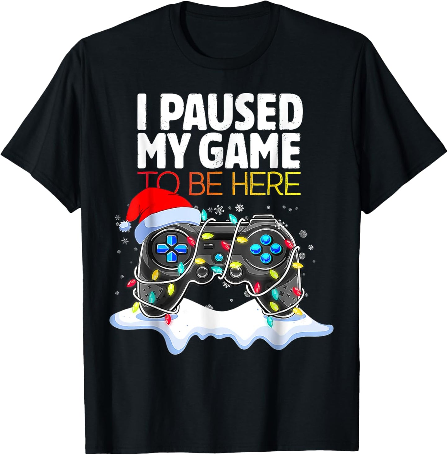 I Paused My Game To Be Here Funny Christmas Gamer Boys T-Shirt - T-Shirt | Black