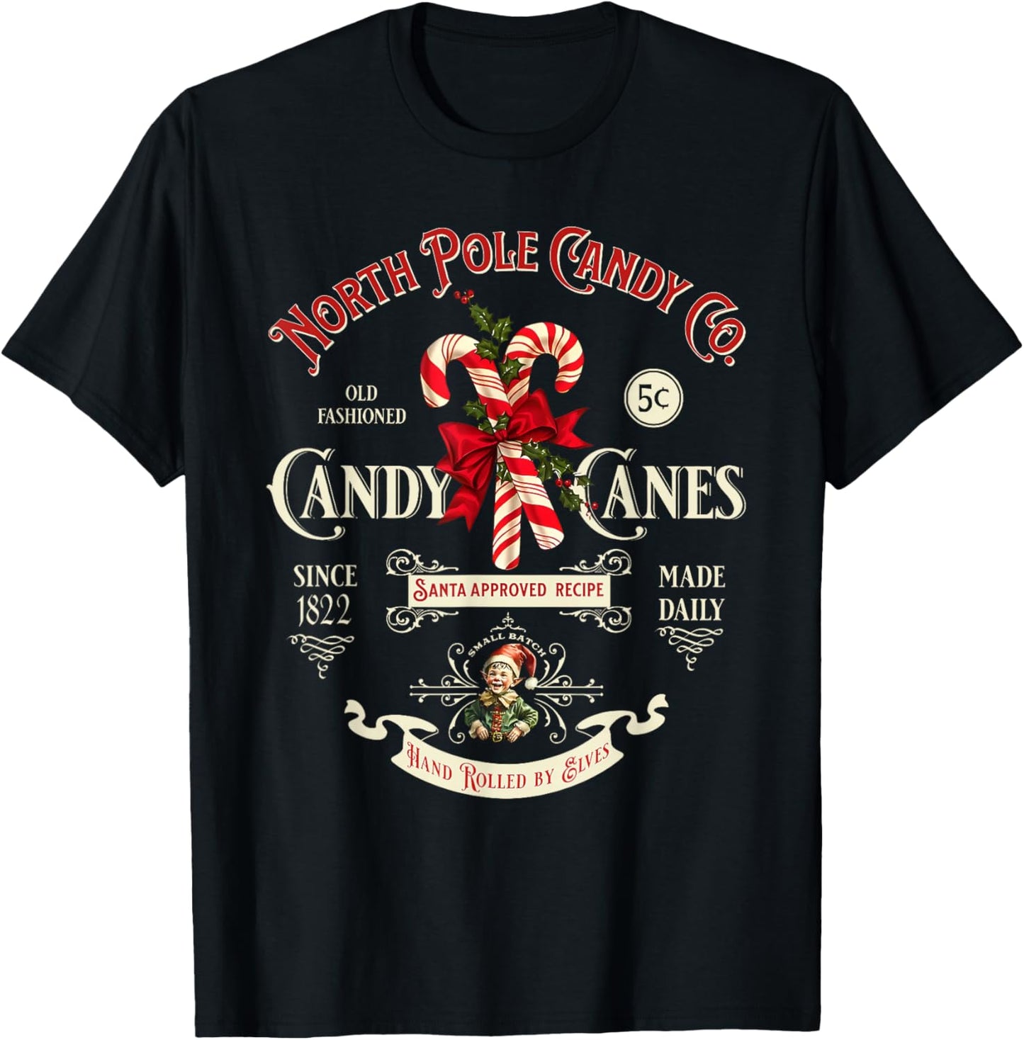 Old Fashioned North Pole Candy Cane Company Elf Christmas T-Shirt - T-Shirt | Black