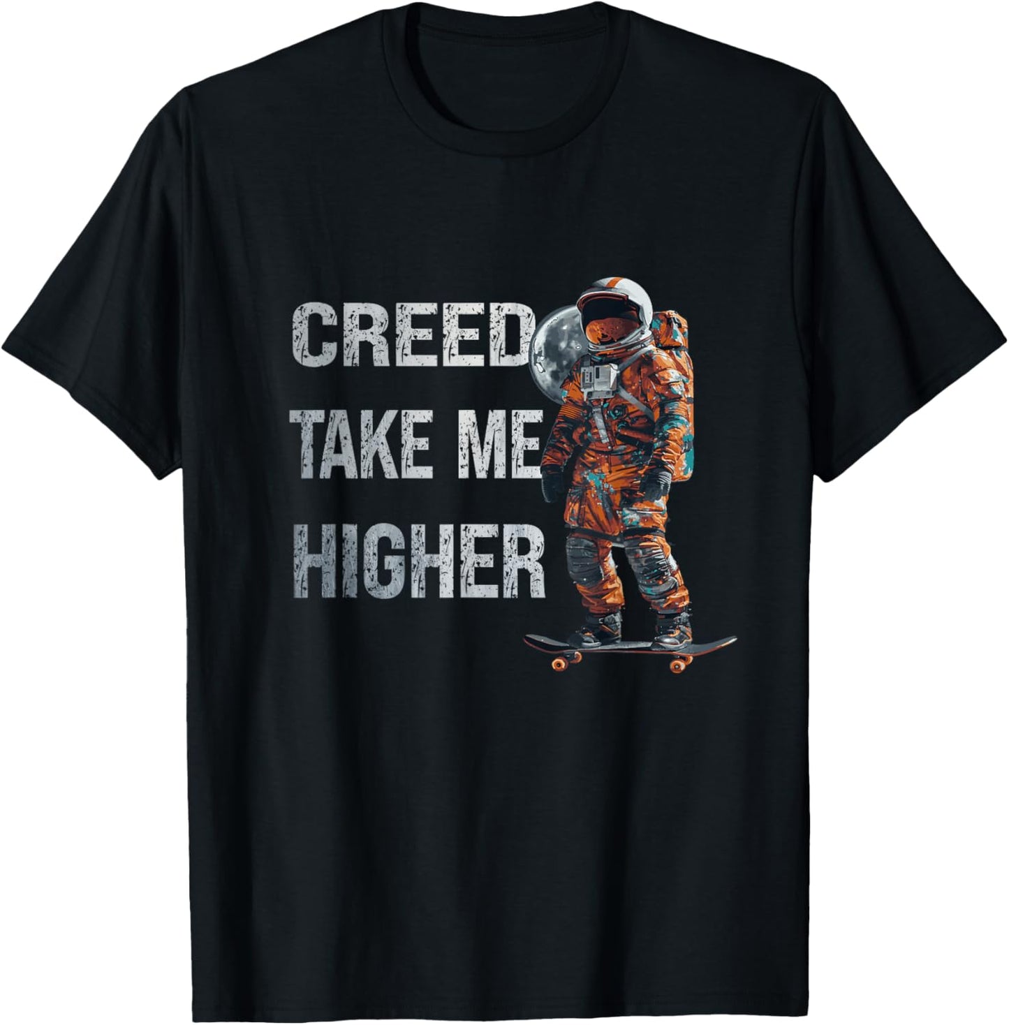 Creed '24 Take Me Higher American Astronaut Men Women T-Shirt - T-Shirt | Black