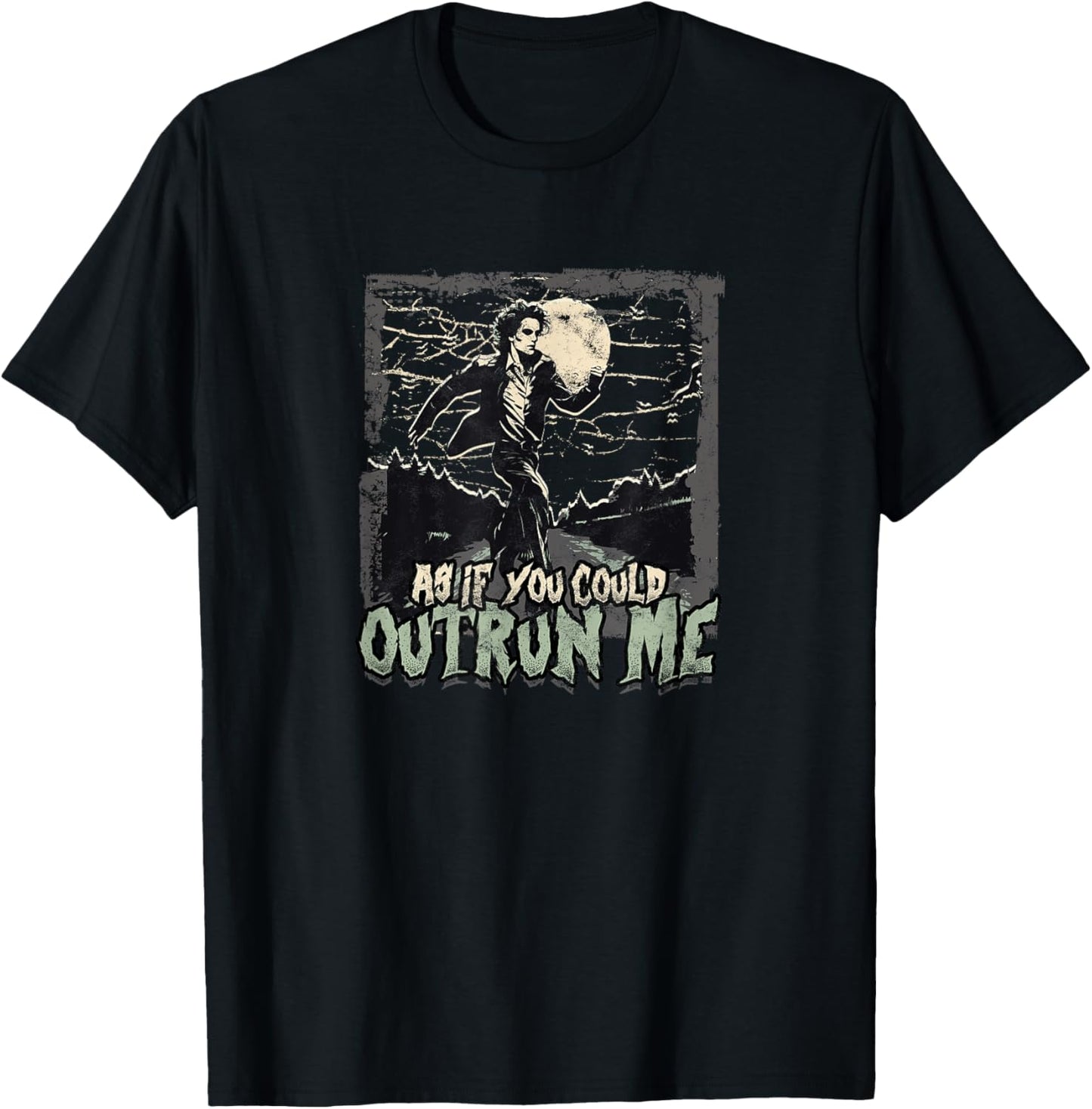 As If You Could Outrun Me - Running T-Shirt - T-Shirt | Black