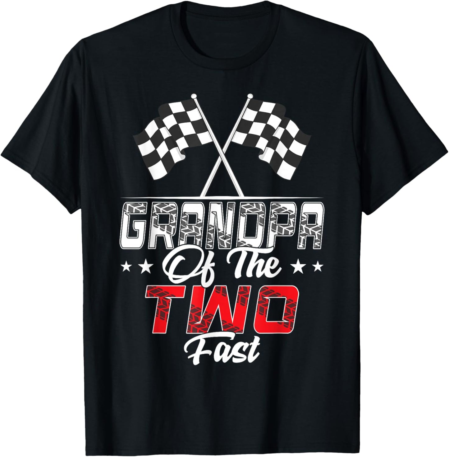 Grandpa Of The Two Fast Second Birthday Racing Car Family T-Shirt - T-Shirt | Black