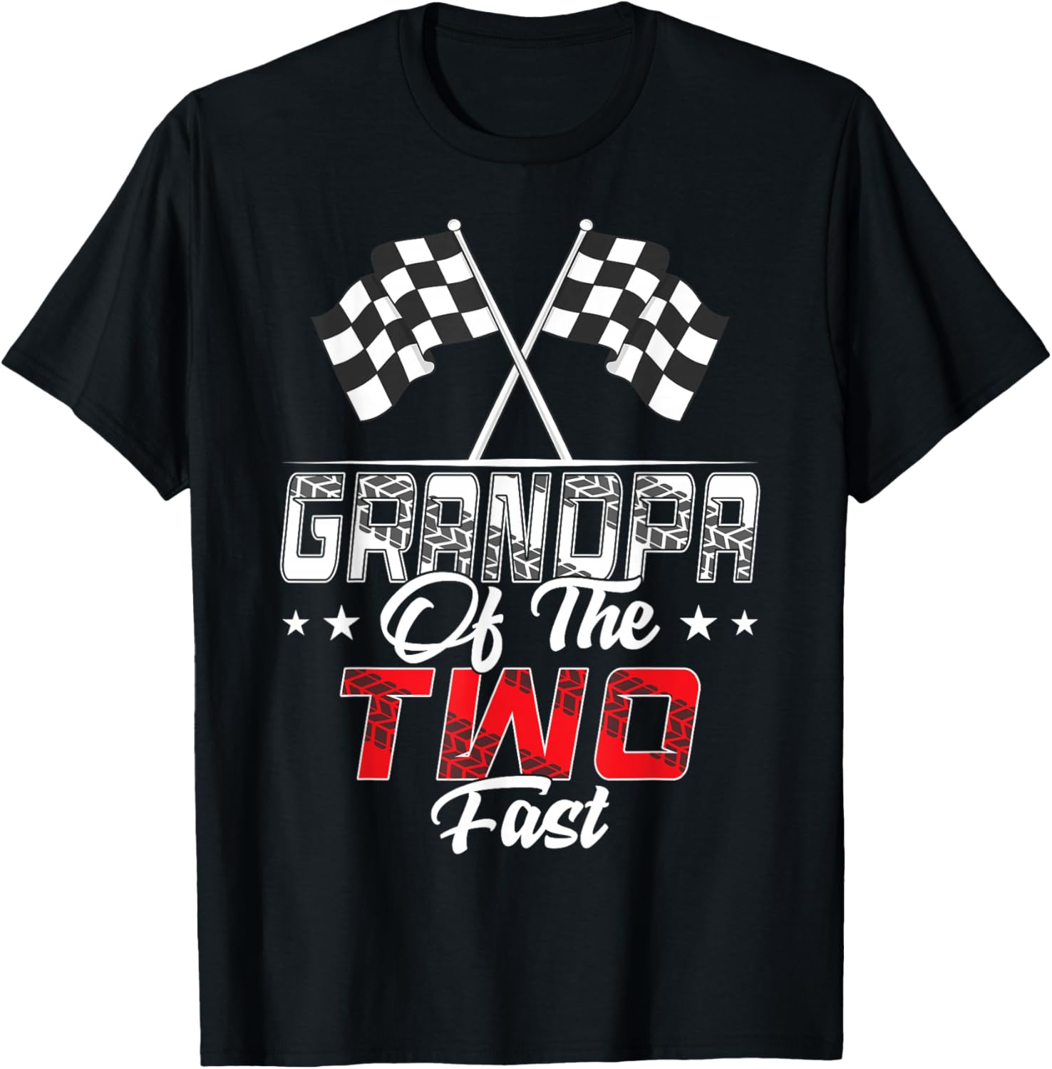 Grandpa Of The Two Fast Second Birthday Racing Car Family T-Shirt - T-Shirt | Black