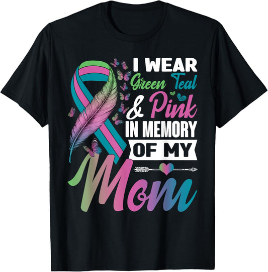 Green Teal Pink In Memory Of My Mom Metastatic Breast Cancer T-Shirt - T-Shirt | Black