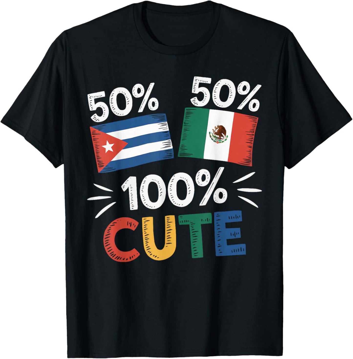 Half Cuban Half Mexican Country Mexico Flag Cuba T-Shirt - T-Shirt | Black
