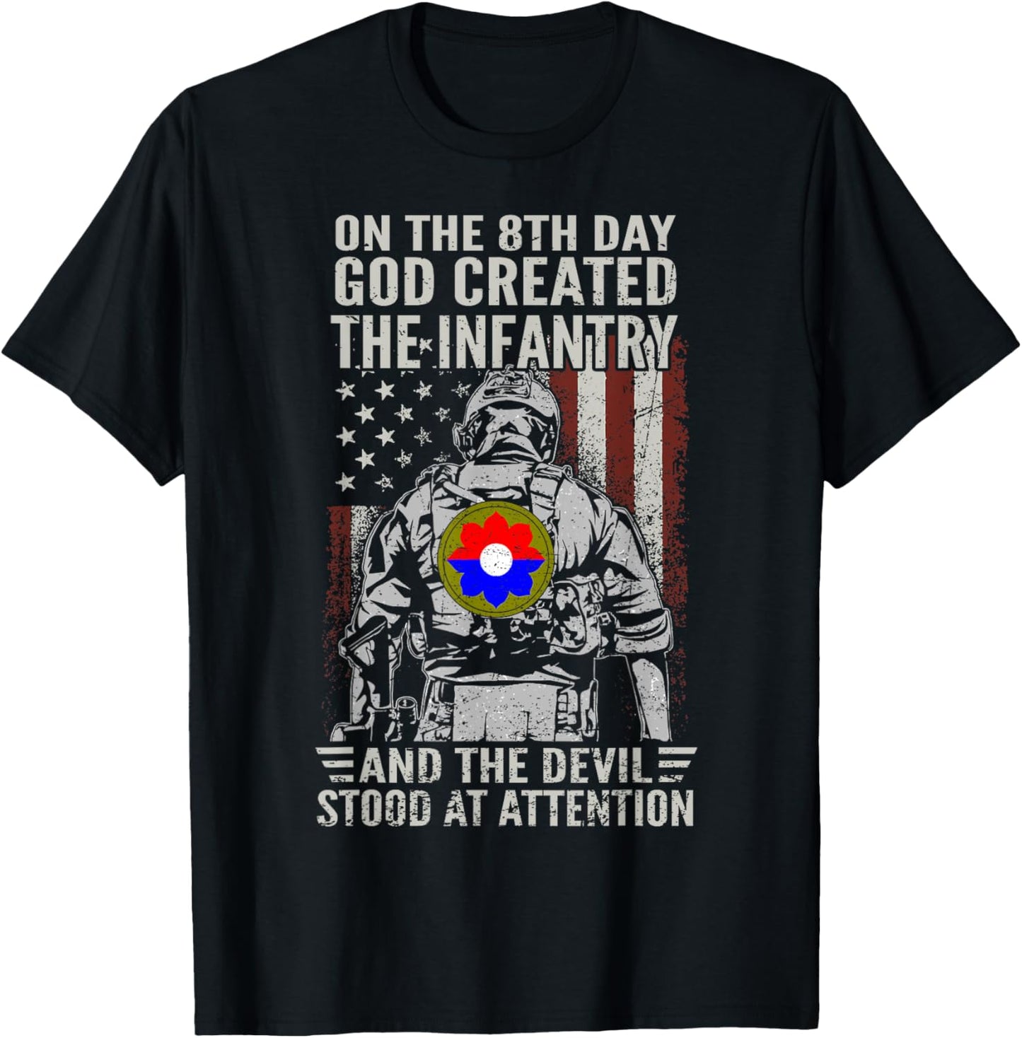 On 8th Day God Created 9th Infantry Division US Veteran T-Shirt - T-Shirt | Black