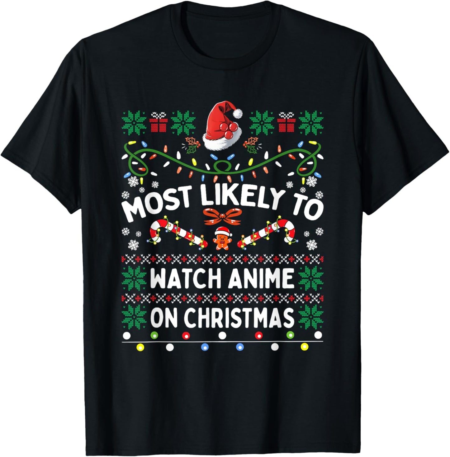 Most Likely To Watch Anime On Christmas Matching Family T-Shirt - T-Shirt | Black