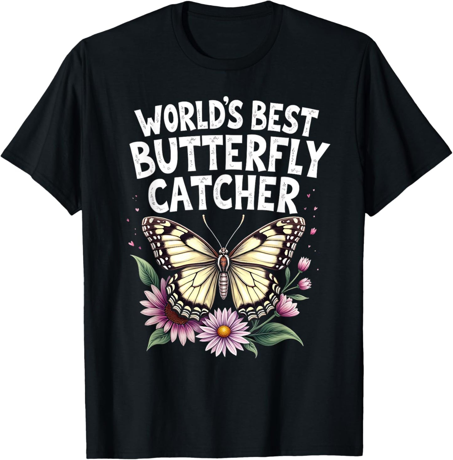 World's Best Butterfly Catcher Graphic T-Shirt - T-Shirt | Black