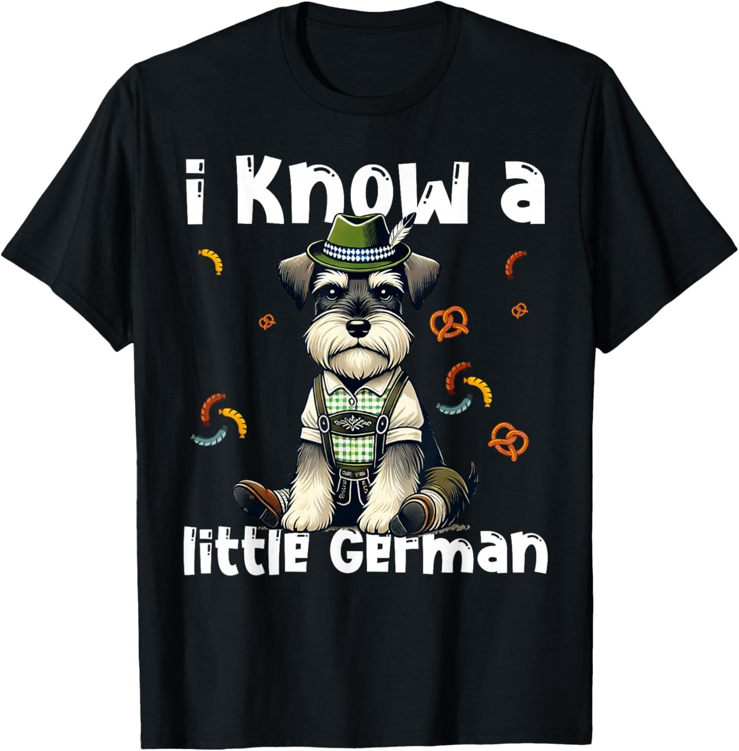 Oktoberfest Miniature Schnauzer I Know Little German Dog T-Shirt - T-Shirt | Black