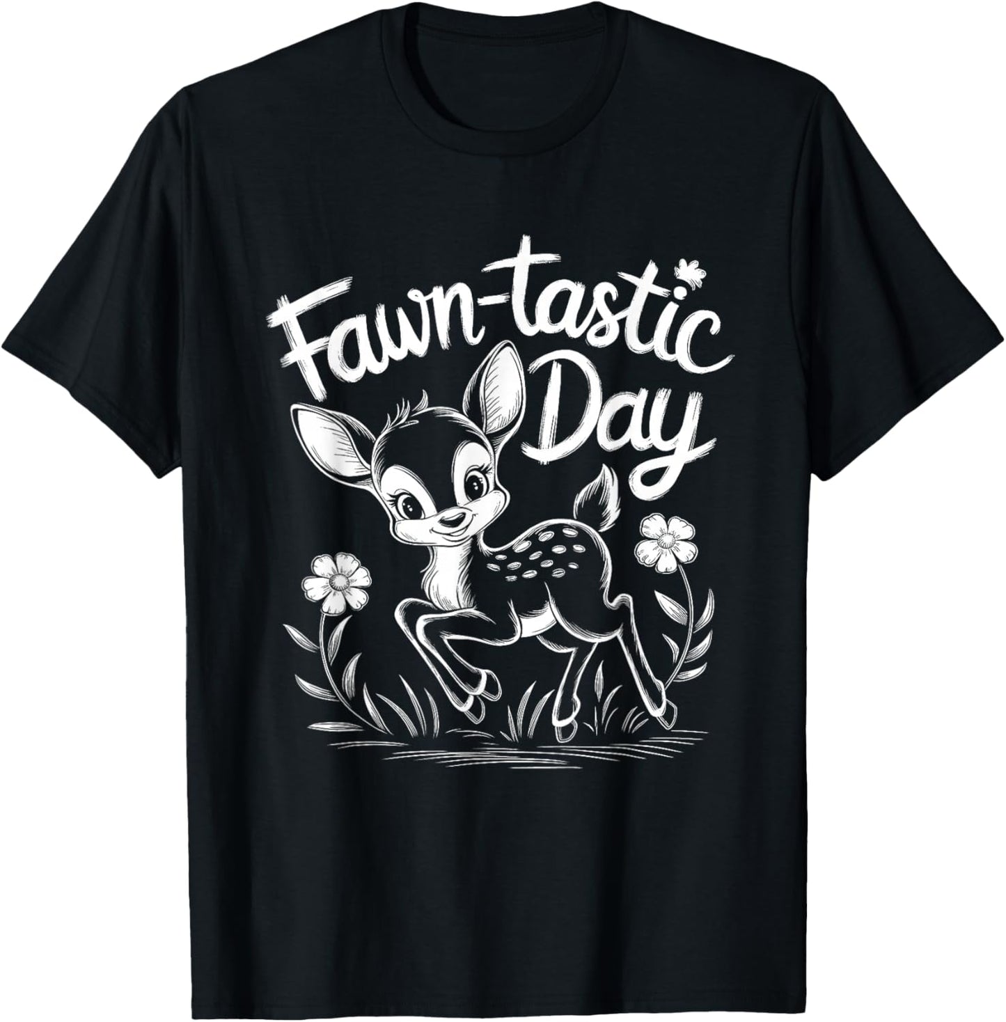 Fawn-tastic Day Cute Deer Humorous Design - Black - Small - - Short Sleeve - - All Seasons - Pull On - 1 Count T-Shirt - T-Shirt | Black