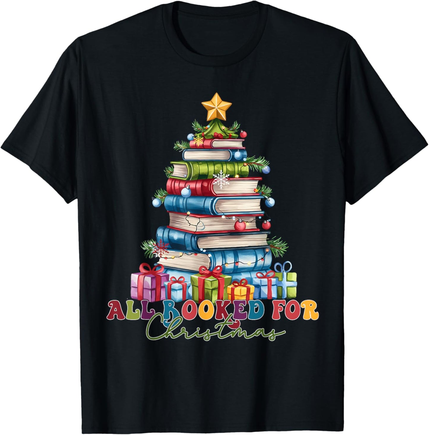 All Booked For Christmas Teacher Reading Student Bookworm T-Shirt - T-Shirt | Black