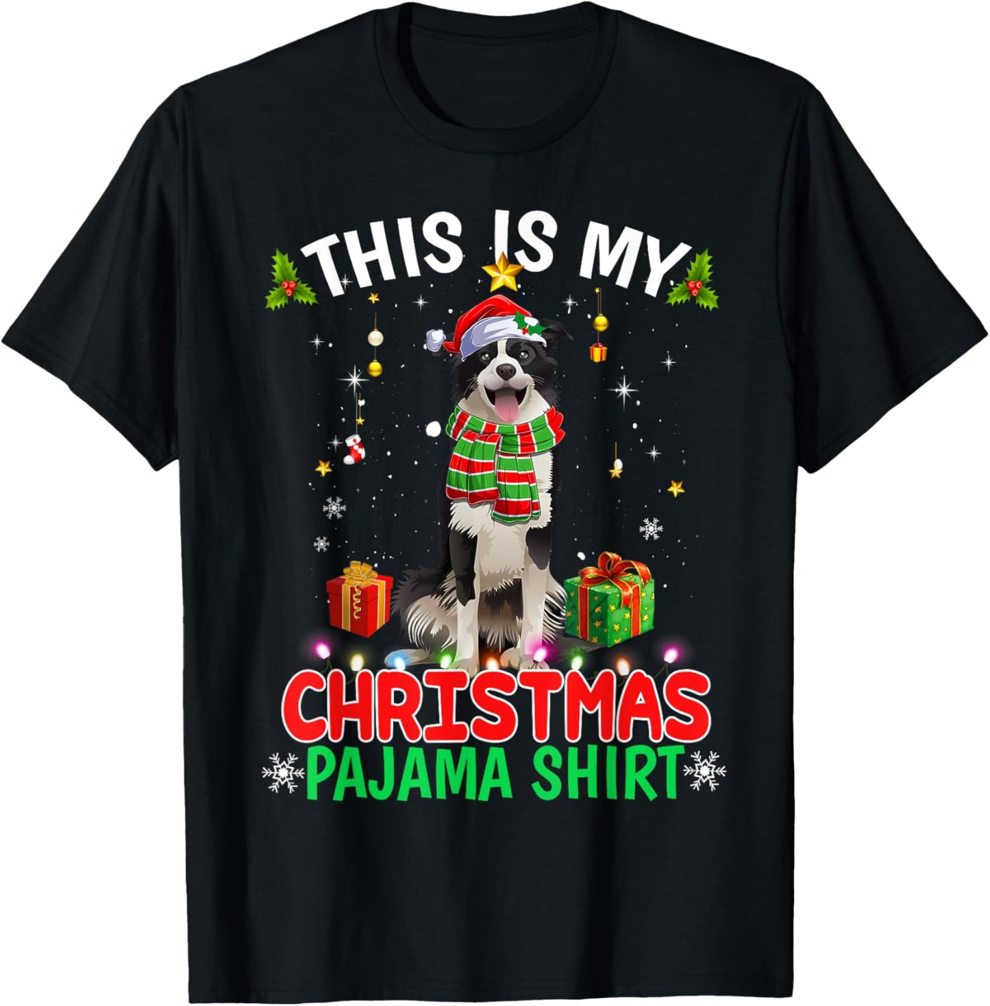 This Is My Christmas Pajama Shirt Border Collie Xmas Dogs T-Shirt - T-Shirt | Black