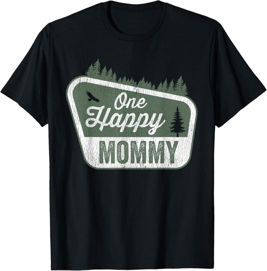 One Happy Mommy Matching Family Birthday Party Camping T-Shirt - T-Shirt | Black