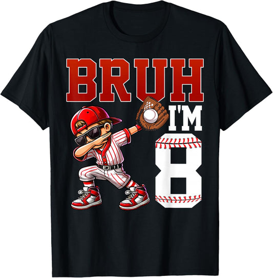 Bruh I'm 8 Baseball 8th Bday Party 8 Years Old T-Shirt - T-Shirt | Black