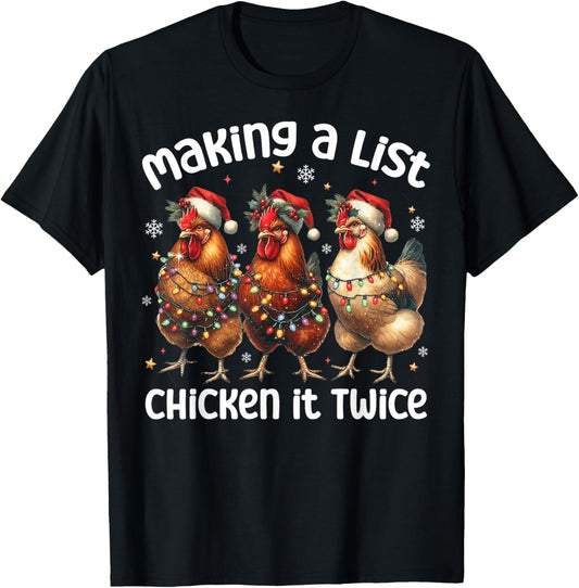 Making A List Chicken It Twice Chicken Lover Santa Hat Light T-Shirt - T-Shirt | Black