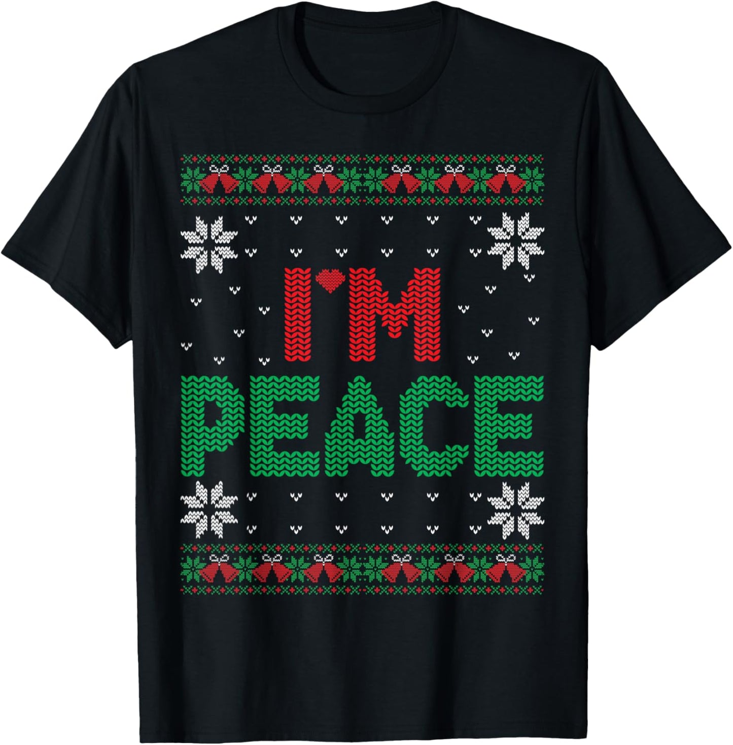 I Come In Peace I'm Peace Matching Ugly Christmas Sweater T-Shirt - T-Shirt | Black