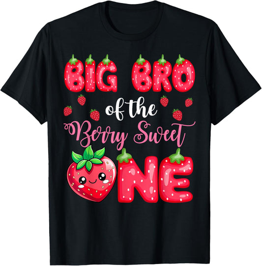 Big Bro Of The Berry Sweet One 1St Birthday Strawberry T-Shirt - T-Shirt | Black