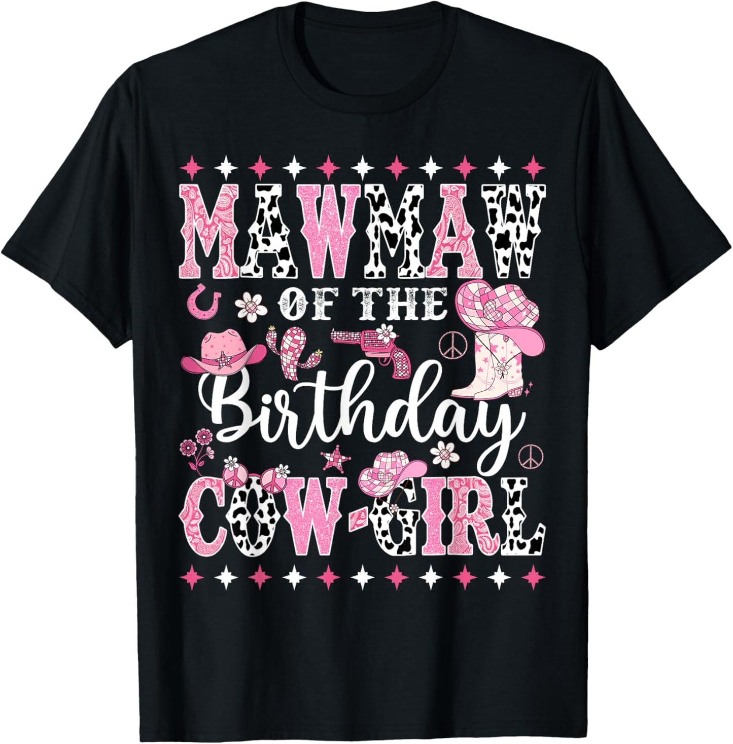 Mawmaw Of The Birthday CowGirl Rodeo CowGirl Birthday T-Shirt - T-Shirt | Black