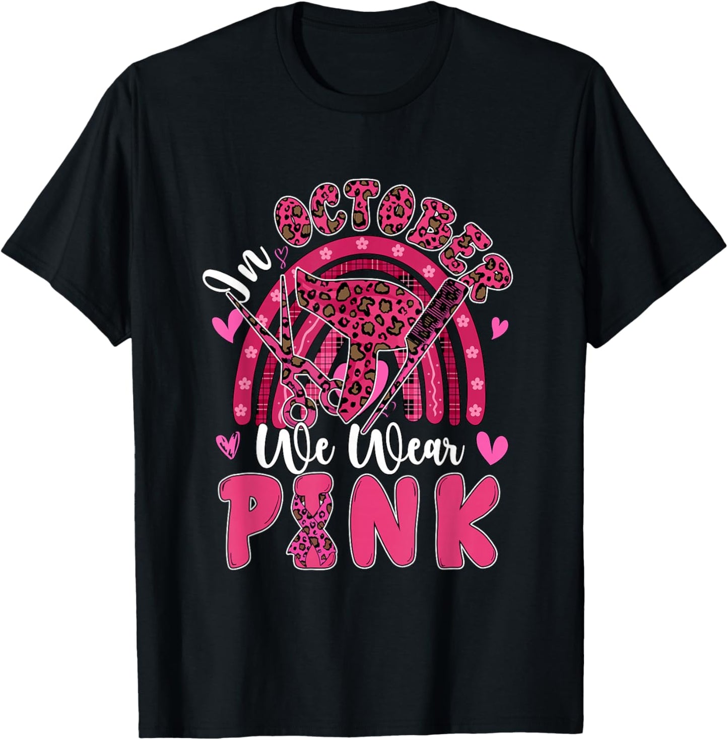October Wear Pink Breast Cancer Awareness Hair Stylist Job T-Shirt - T-Shirt | Black