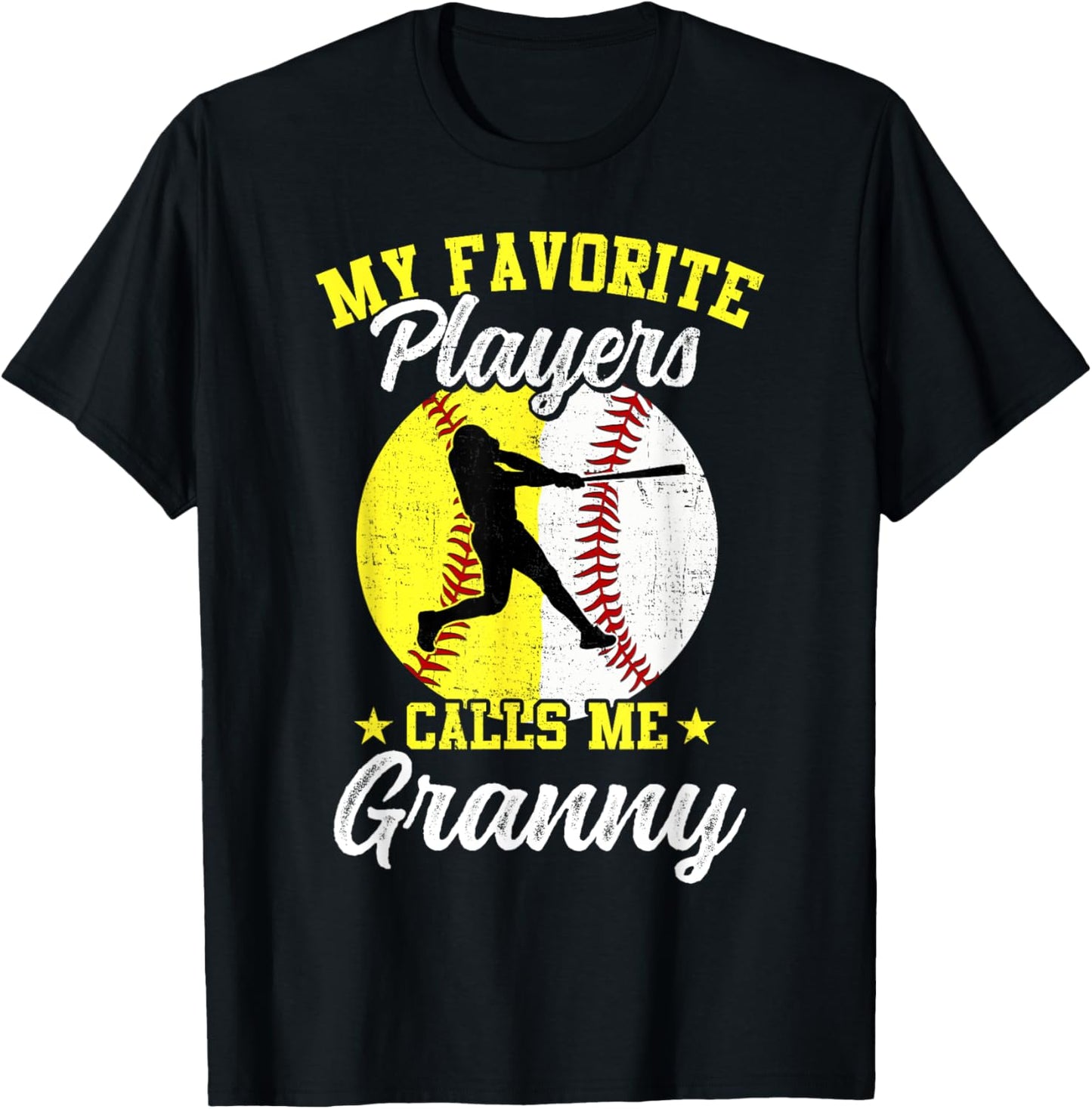 My Favorite Baseball Softball Players Calls Me Granny T-Shirt - T-Shirt | Black
