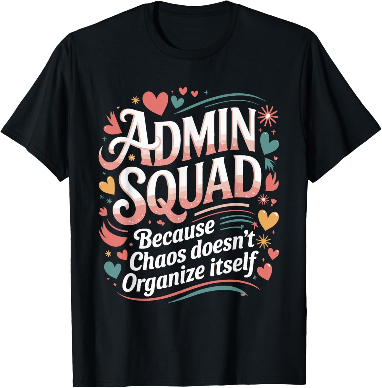 Admin Squad Office Admin Assistants Administrative Assistant T-Shirt - T-Shirt | Black