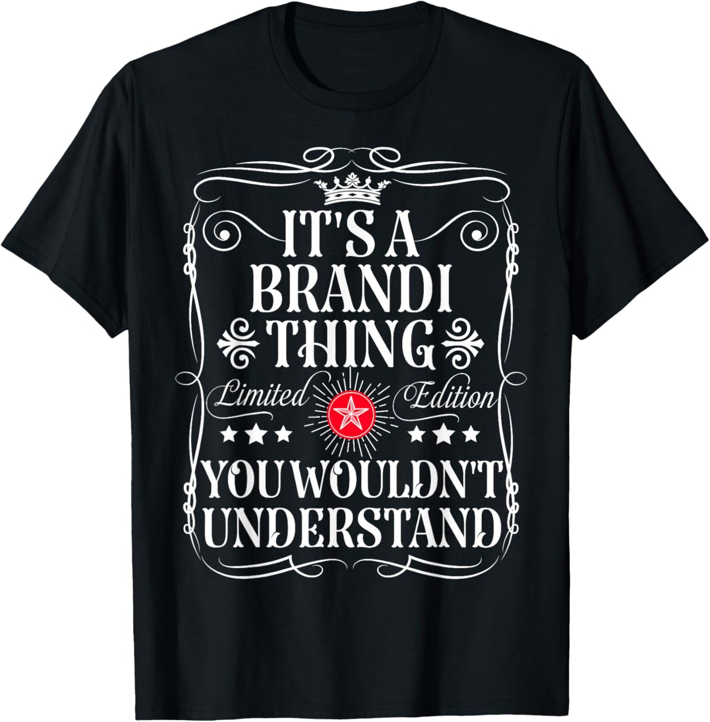 Brandi Name Its A Brandi Thing You Wouldn't Understand T-Shirt - T-Shirt | Black