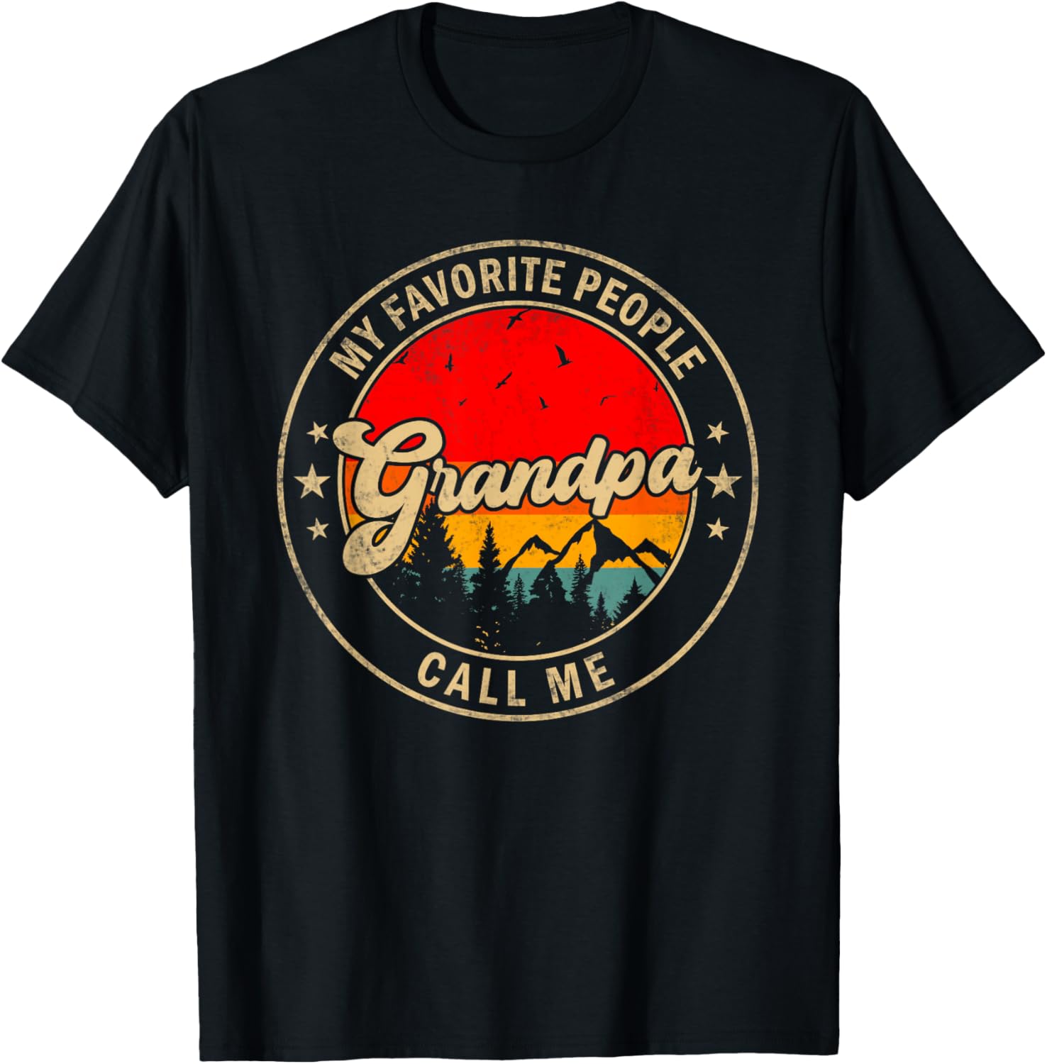 My Favorite People Call Me Grandpa for Papa Grandpa T-Shirt - T-Shirt | Black