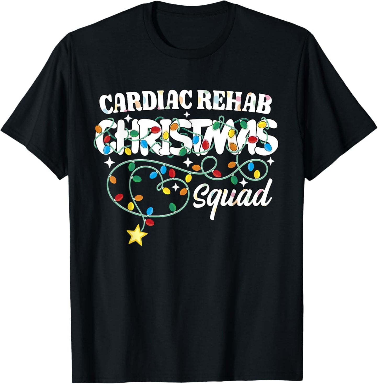 Cardiac Rehab Christmas Squad CNA NP Cardiology Nurse Techs T-Shirt - T-Shirt | Black