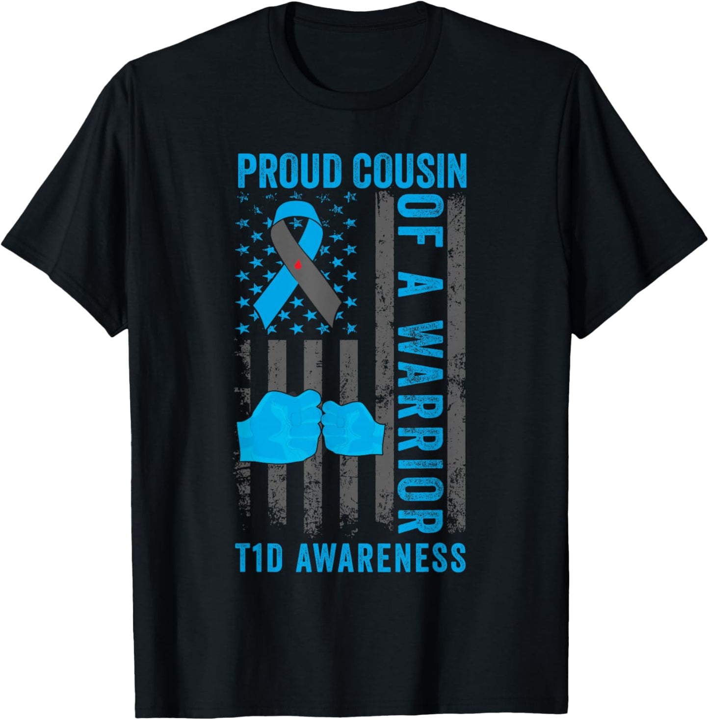 Proud Cousin Of A T1D Warrior Type 1 Diabetes Awareness T-Shirt - T-Shirt | Black
