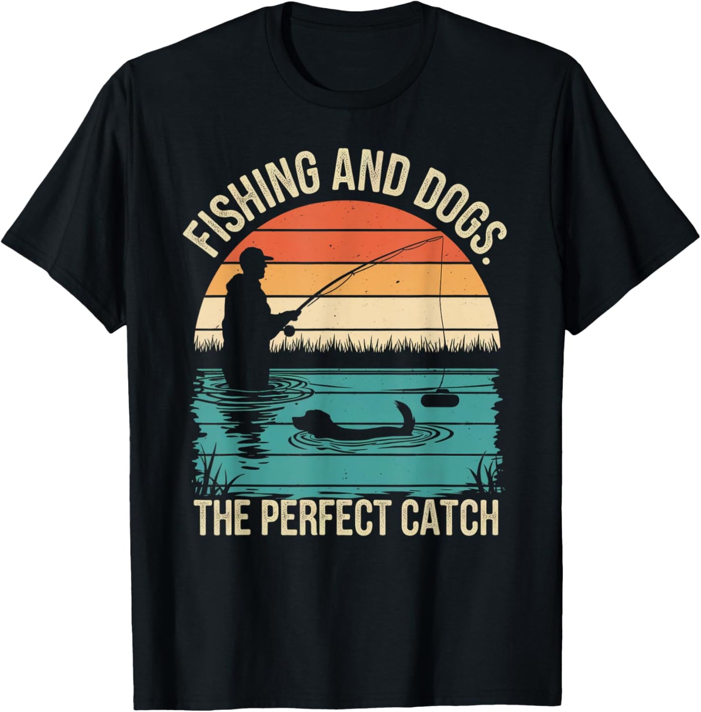 Fishing and dogs:The perfect catch Dog Fisherman Men Present T-Shirt - T-Shirt | Black
