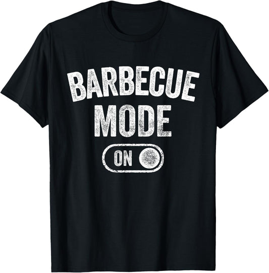 Barbecue Mode On Funny Grill Master Gift Outdoor Cook Chef T-Shirt - T-Shirt | Black