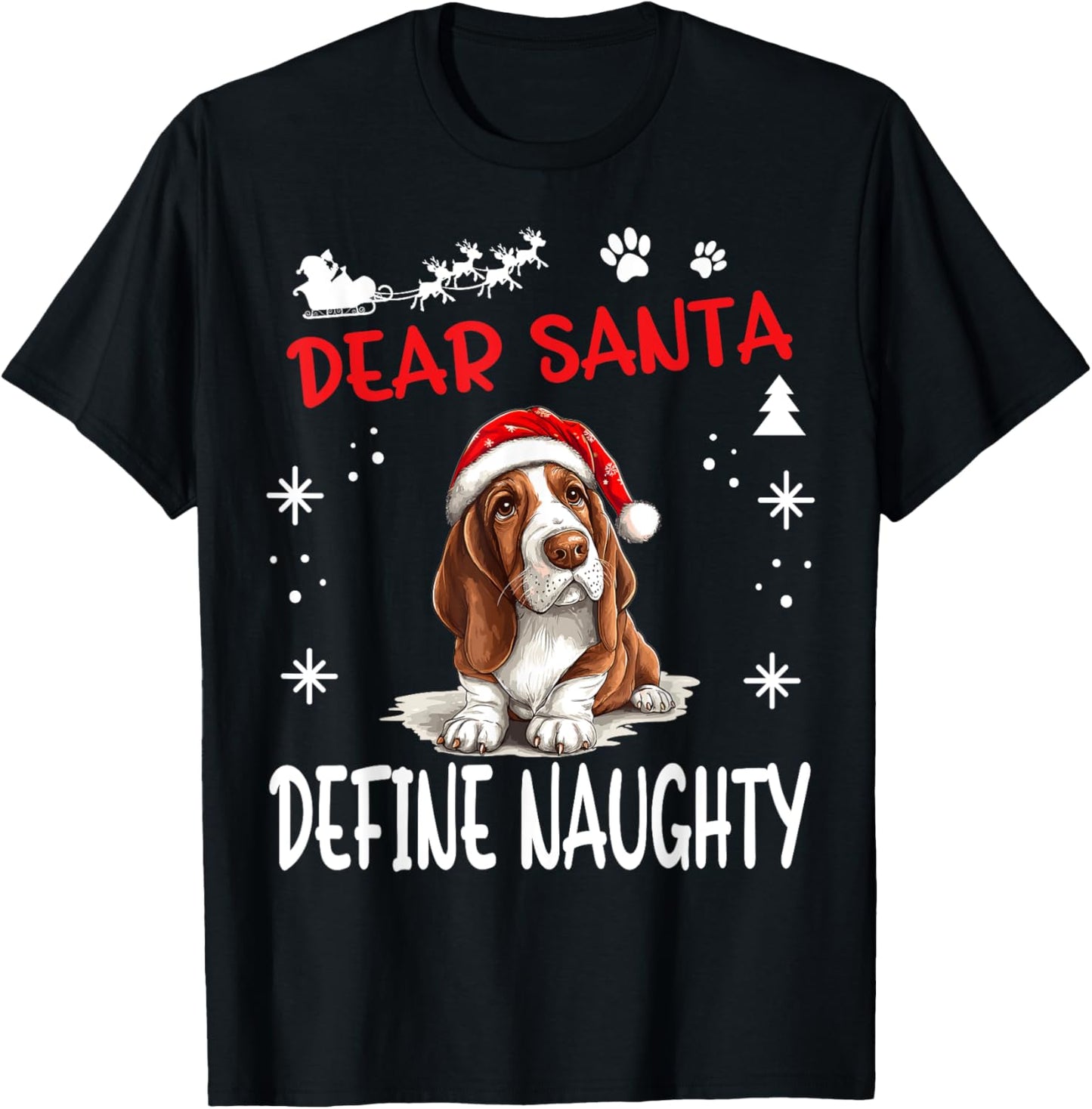 Cute Basset Hound Dog Christmas Dear Santa Define Naughty Men Women Kids T-Shirt - T-Shirt | Black