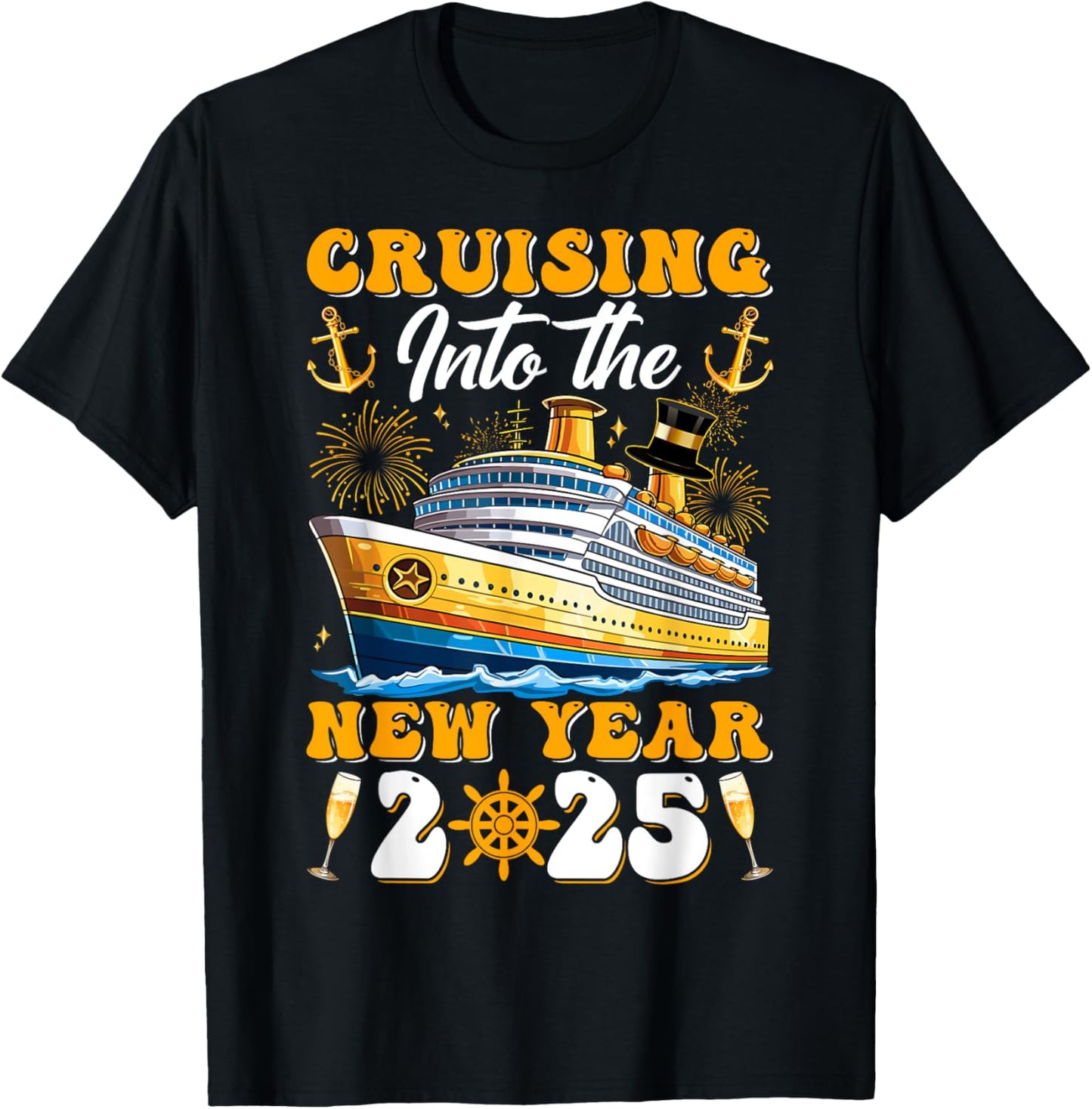Cruising Into The New Year 2025 Cruise New Years Eve Party T-Shirt - T-Shirt | Black