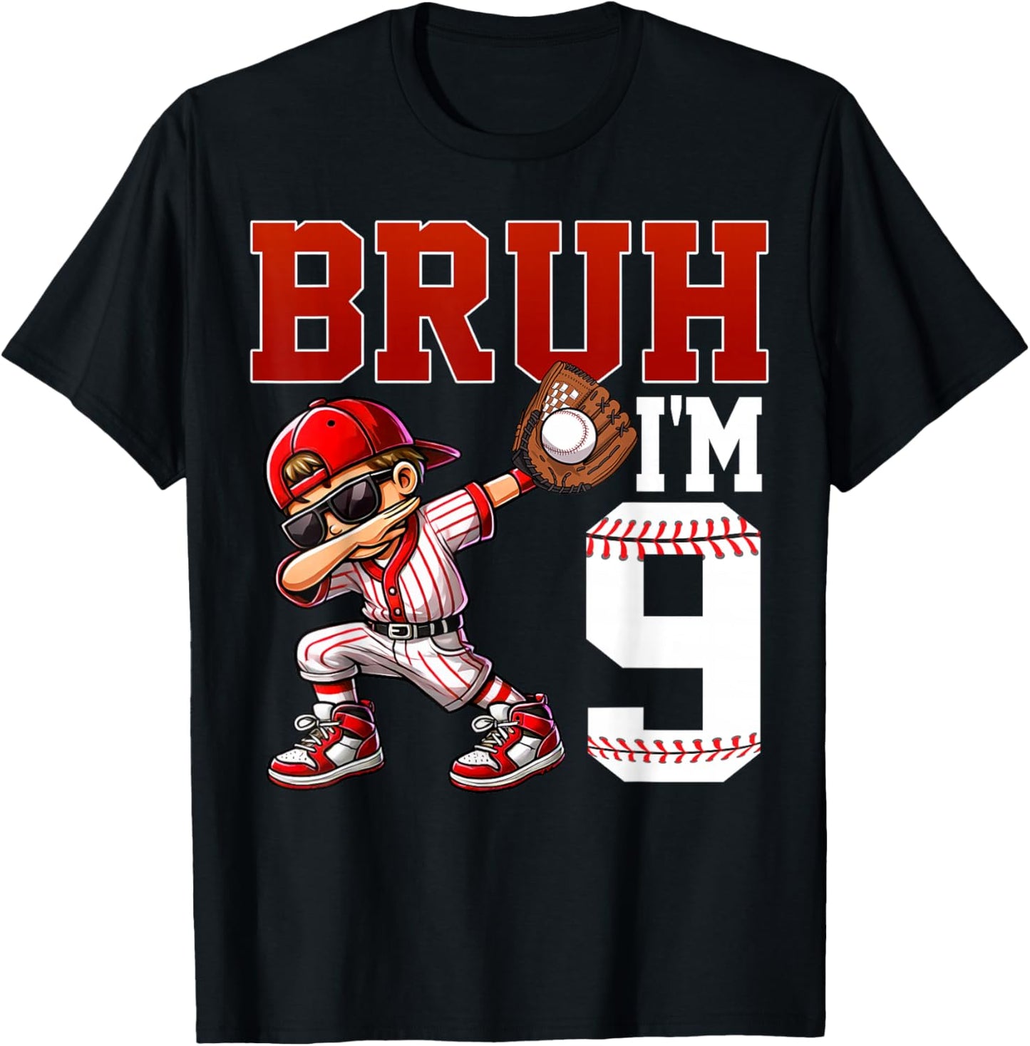 Bruh I'm 9 Baseball 9th Bday Party 9 Years Old T-Shirt - T-Shirt | Black