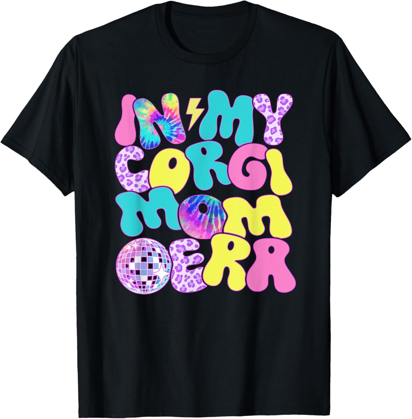 Disco Tie Dye In My Corgi Mom Era T-Shirt - T-Shirt | Black