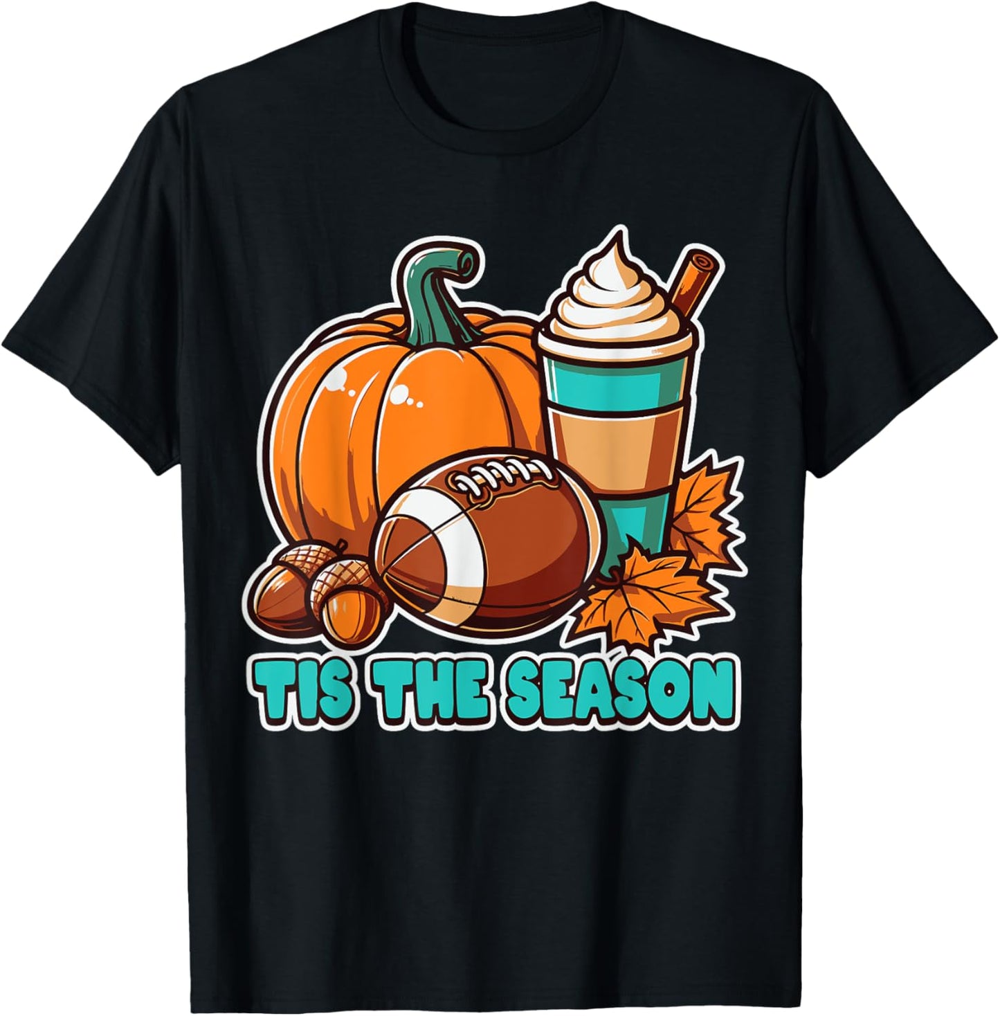 Tis the Season Fall Football Pumpkin Spice lovers Autumn T-Shirt - T-Shirt | Black