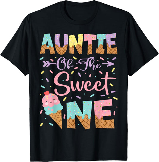 Auntie Of The Sweet One Ice Cream 1St Birthday Girl T-Shirt - T-Shirt | Black