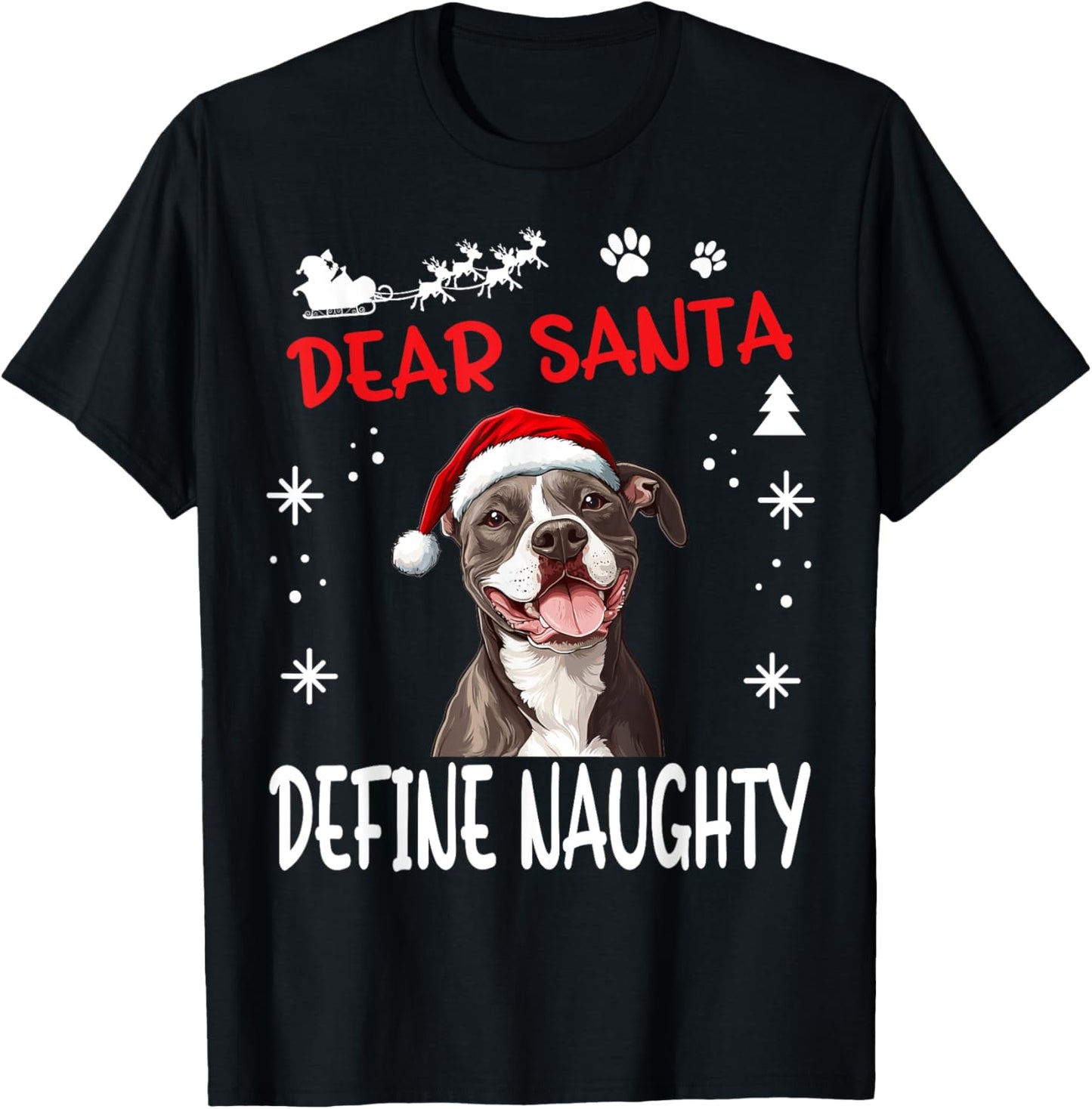 Cute American Staffordshire Terrier Dog Christmas Dear Santa T-Shirt - T-Shirt | Black