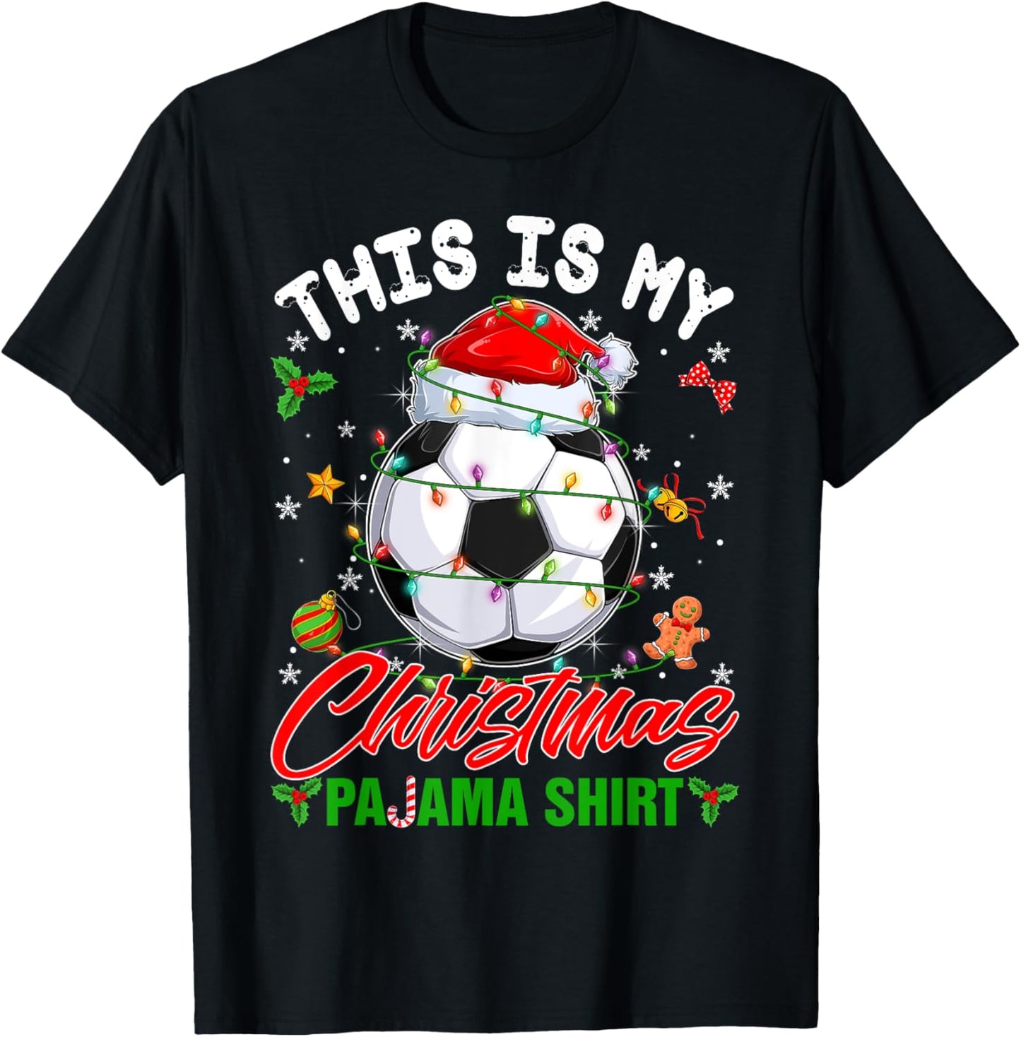 This Is My Christmas Pajama Shirt Soccer Santa Hat Xmas PJS T-Shirt - T-Shirt | Black