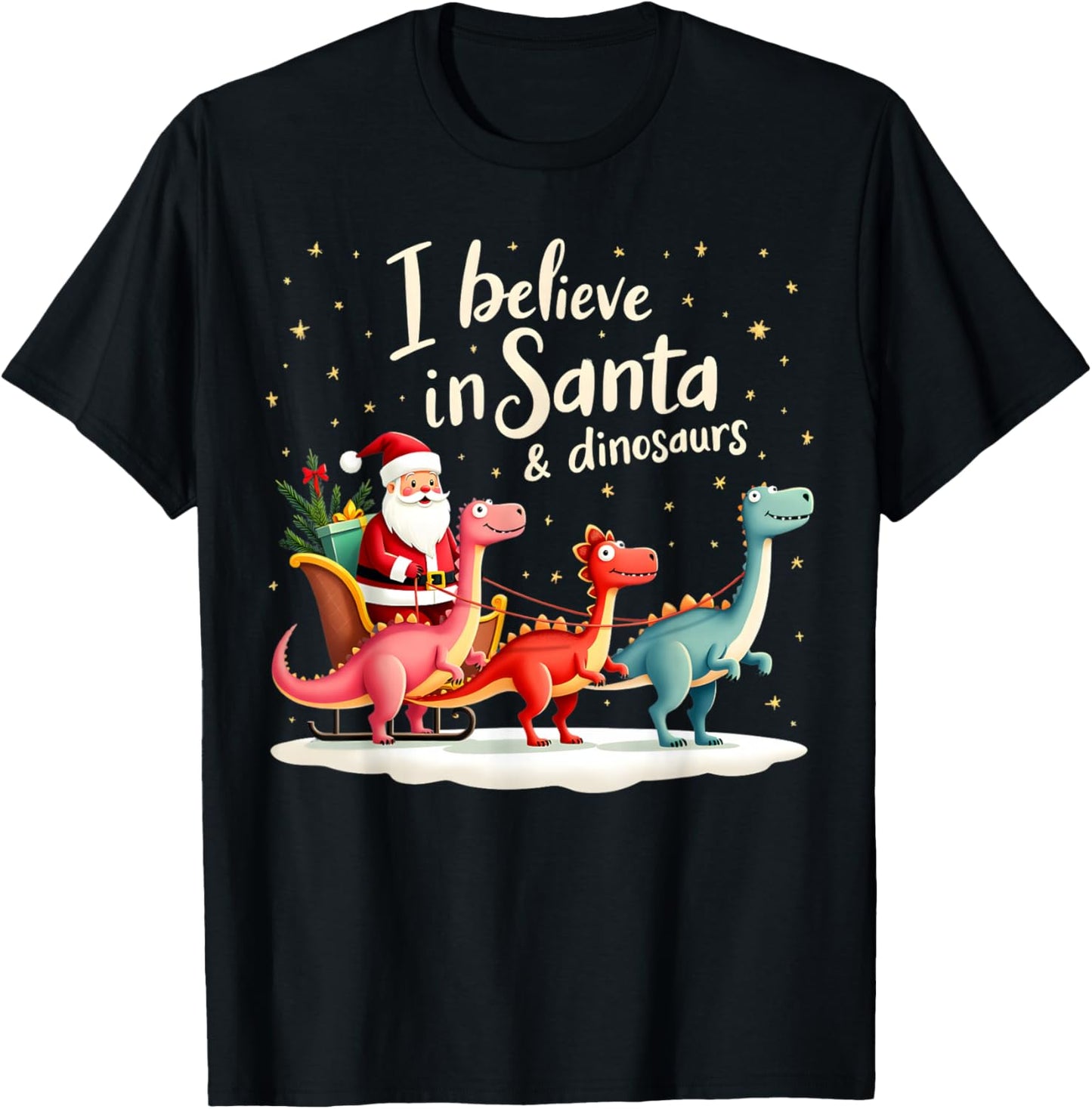 I Believe in Santa and Dinosaurs Holiday Funny Christmas T-Shirt - T-Shirt | Black