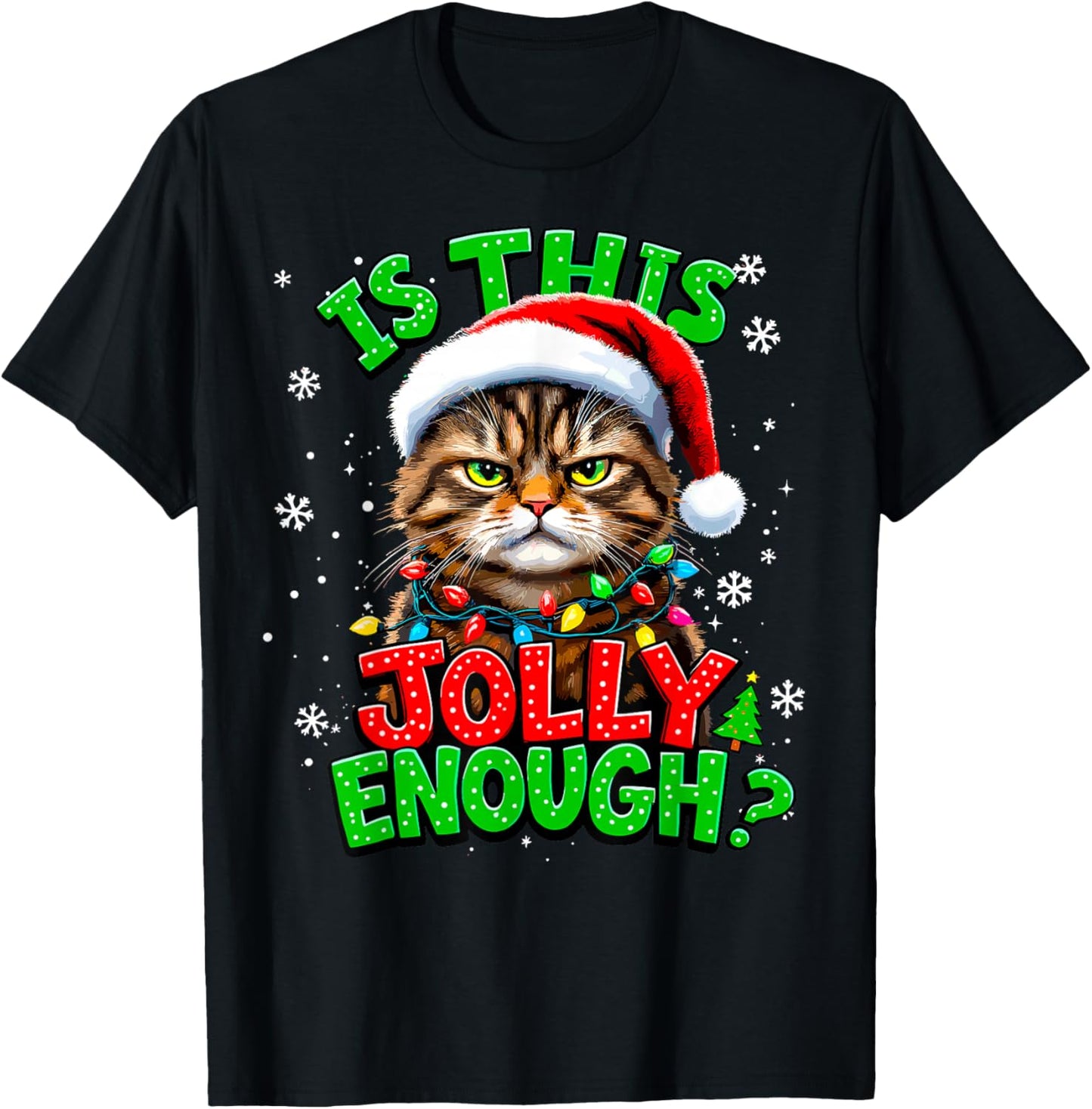 Is This Jolly Enough? Christmas Lights Santa Cat Xmas Party T-Shirt - T-Shirt | Black