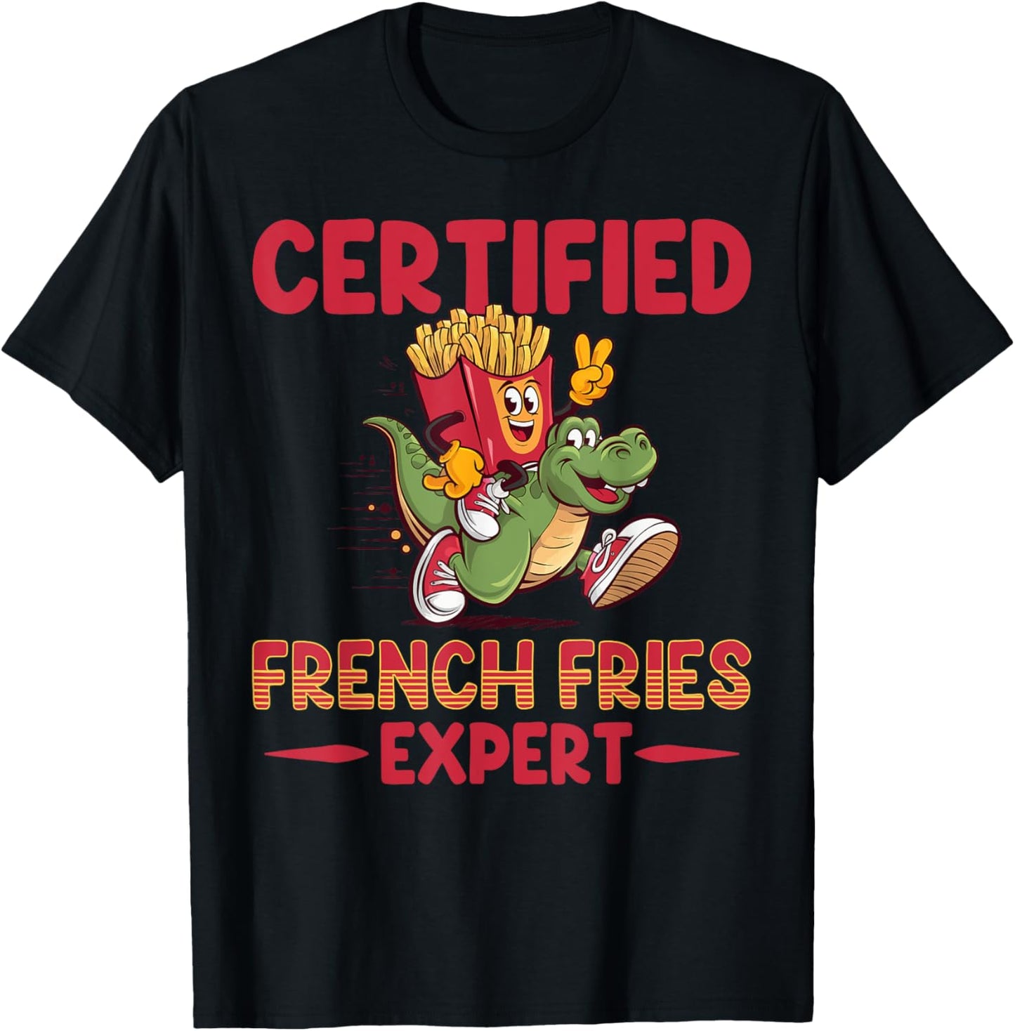 French Fries Expert - Fast Food Lover French Fry T-Shirt - T-Shirt | Black