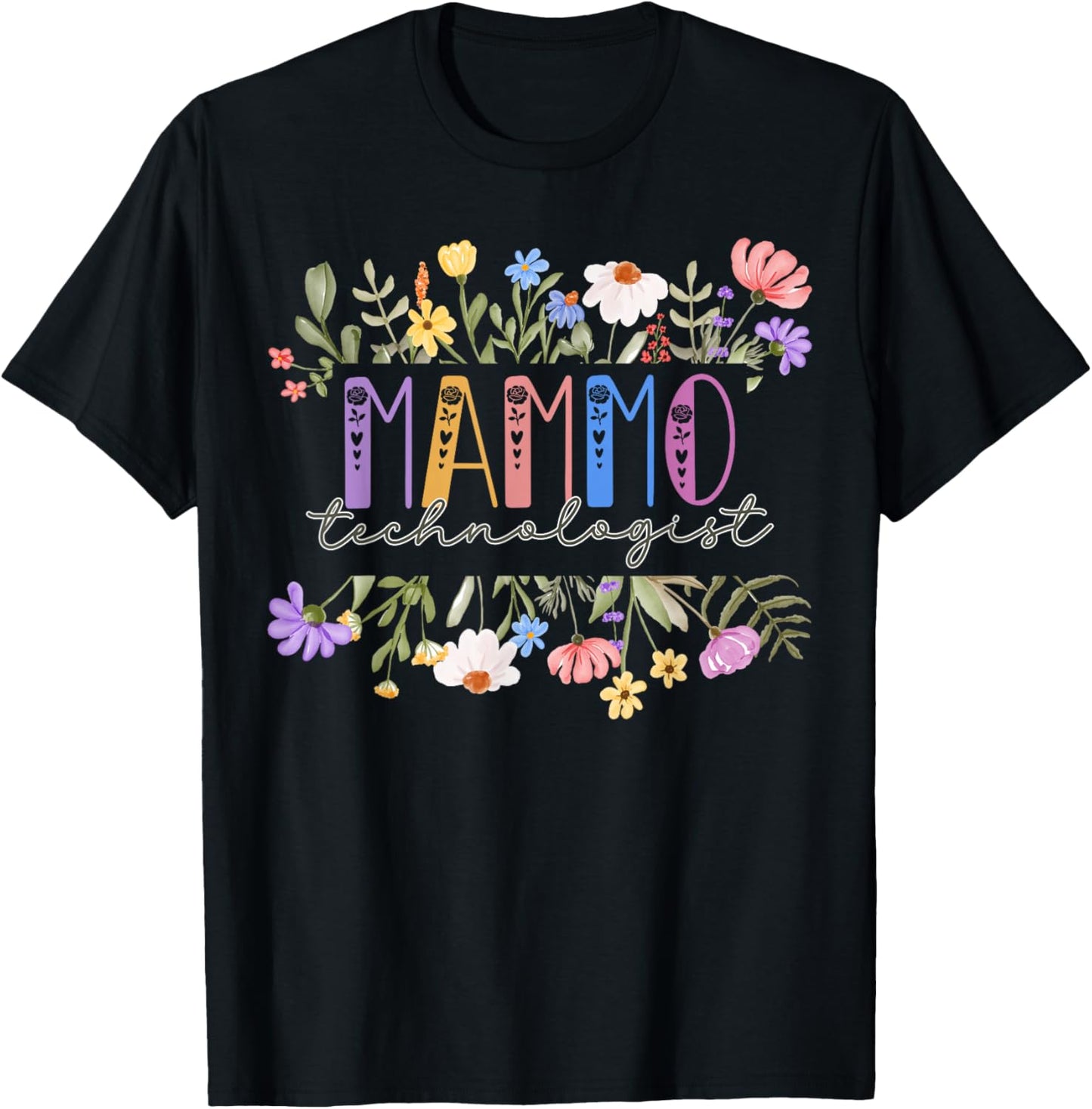 Floral Mammo Technologist Mammogram Mammography Tech T-Shirt - T-Shirt | Black