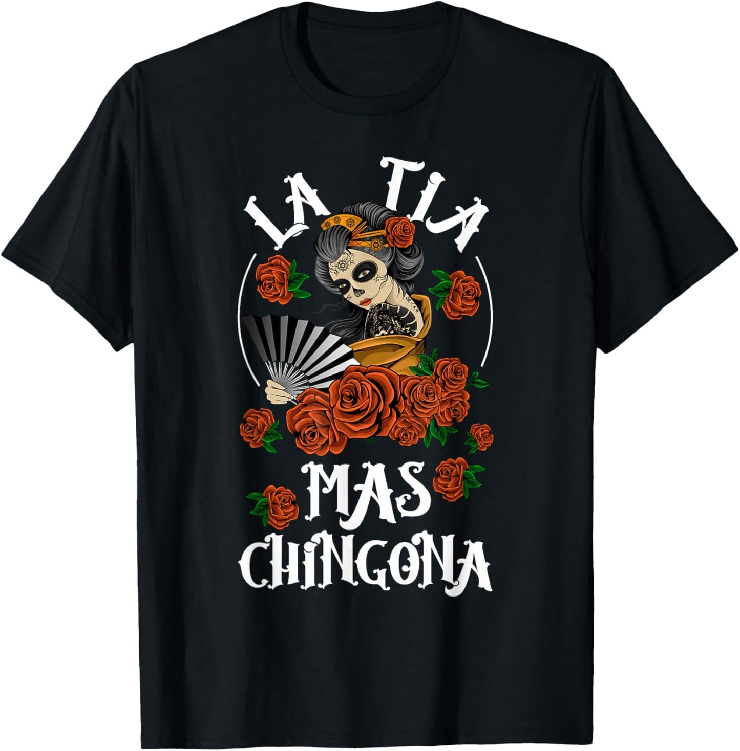 La Tia Mas Chingona Tia Aunt Tia Auntie T-Shirt - T-Shirt | Black
