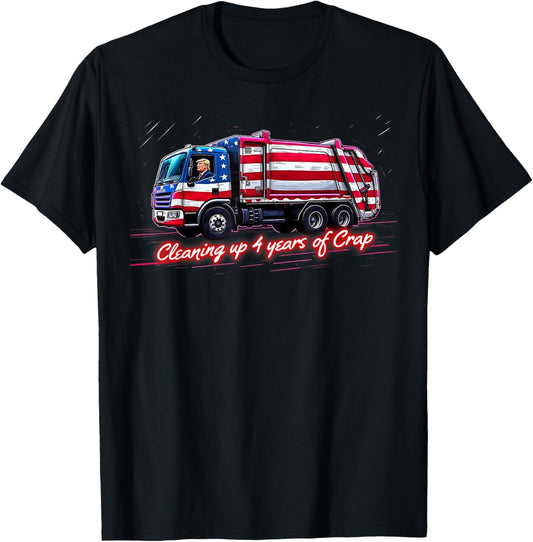 Cleaning Up 4 Year of Crap Funny Trump Garbage America Flag T-Shirt - T-Shirt | Black