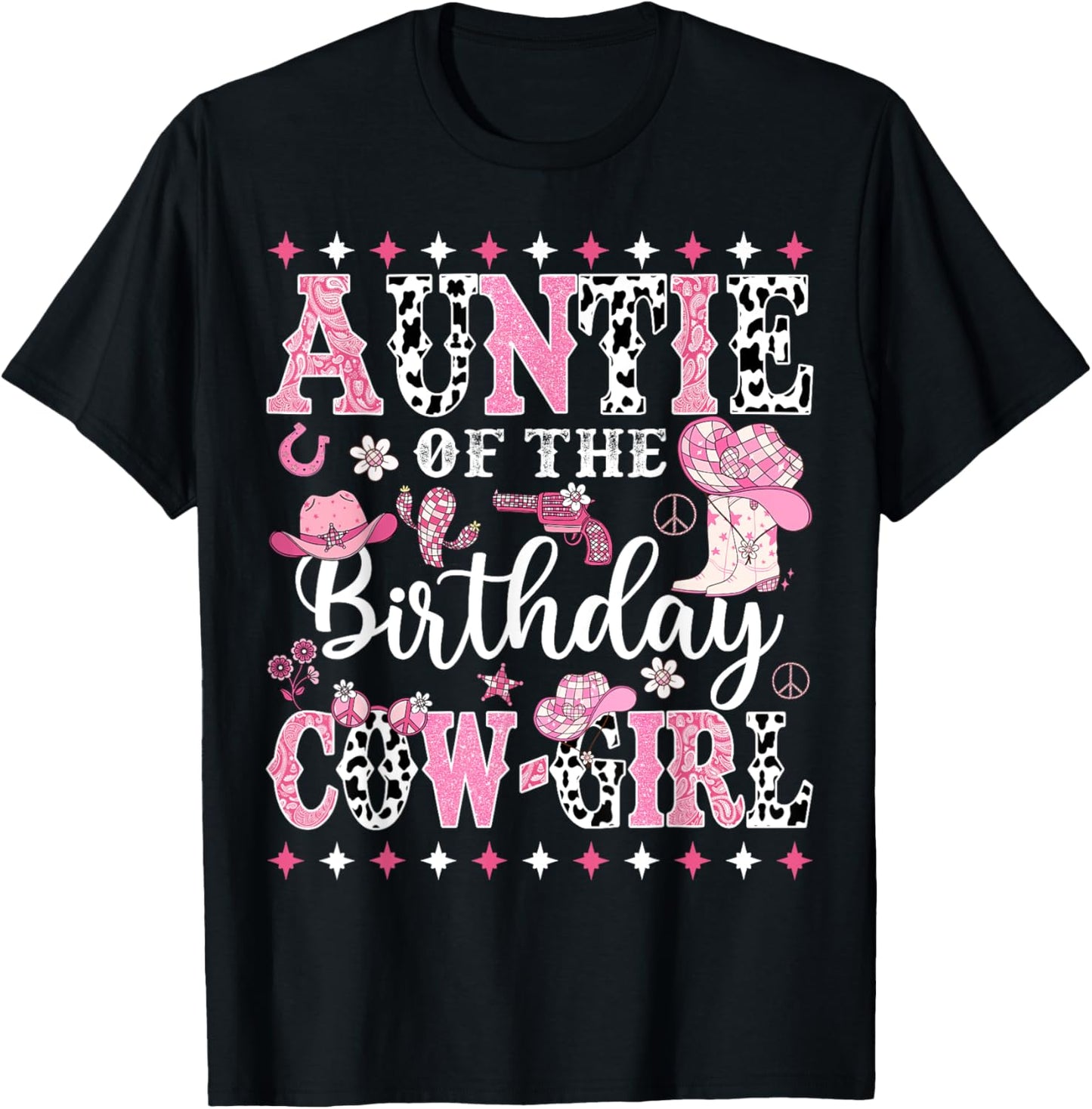 Auntie Of The Birthday CowGirl Rodeo CowGirl Birthday T-Shirt - T-Shirt | Black